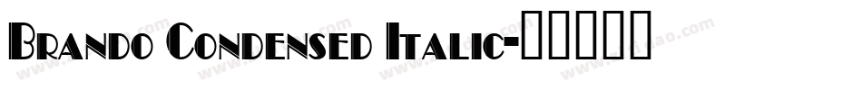 Brando Condensed Italic字体转换